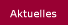 Aktuelles