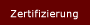 Zertifizierung