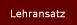 Lehransatz